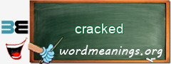 WordMeaning blackboard for cracked